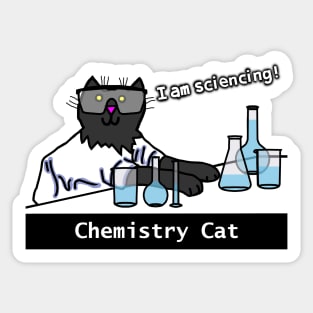 I am Sciencing say Chemistry Science Cat Sticker